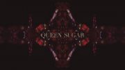 Prologue Films // Queen Sugar: Main Titles