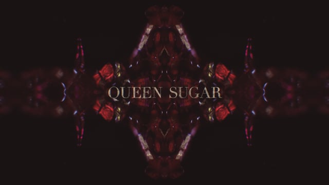 Prologue Films // Queen Sugar: Main Titles